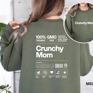 Crunchy Mom Crewneck Sweatshirt, Organic Living Gifts, Healthy Mom Apparel, Homestead Gift, Funny Apparel for Moms