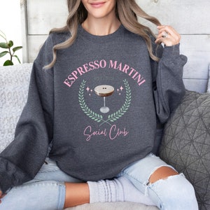 Tini Time Sweatshirt, Espresso Martini Sweatshirt, Retro Cocktail and Social Club Sweatshirt, Girls Night In, Funny Drinking Crewneck