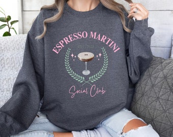 Tini Time Sweatshirt, Espresso Martini Sweatshirt, Retro Cocktail and Social Club Sweatshirt, Girls Night In, Funny Drinking Crewneck