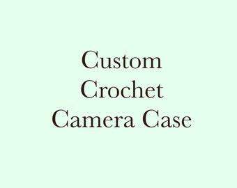 Custom Crochet Digital Camera Case