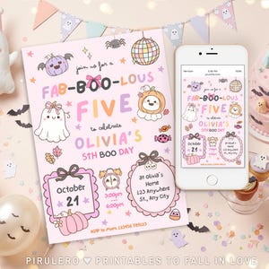 May include: A pink birthday invitation card and a smartphone displaying the same design, featuring cartoon ghosts, a disco ball, pumpkins, and the text FAB-BOO-LOUS FIVE to celebrate Olivia's 5th Boo Day on October 21, with party details included.