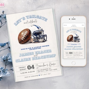 May include: A couples shower invitation with a football and helmet graphic. The invitation includes the text "Let's Tailgate and Celebrate" and details for James Fraser and Claire Beachump's shower, including the date, time, and location.
