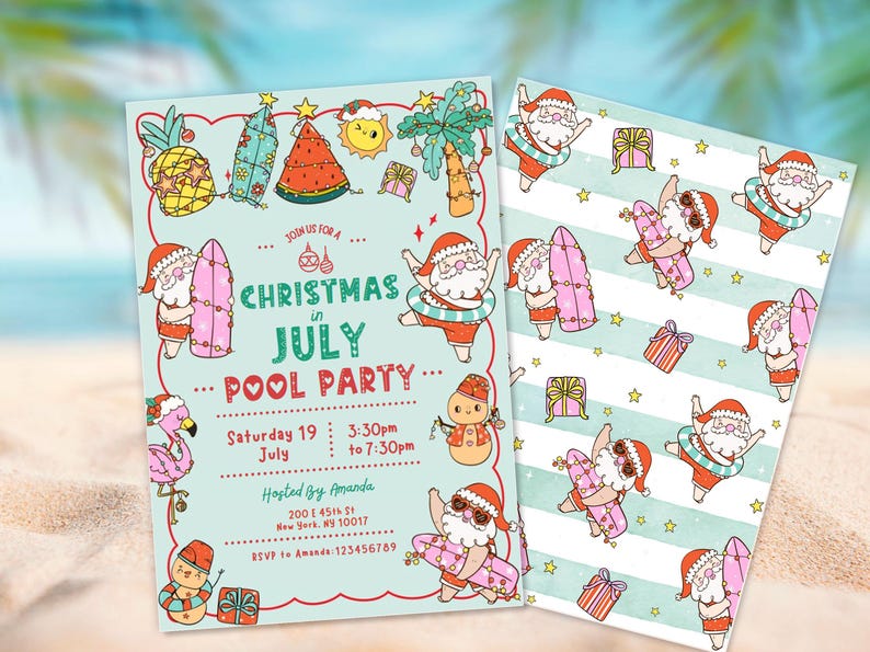 May include: Two invitations with a Christmas in July pool party theme. The invitations feature Santa Claus with surfboards, gifts, and tropical illustrations. The text reads "Christmas in July Pool Party".