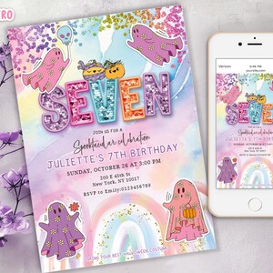 May include: A Halloween-themed birthday invitation with the word "SEVEN" in glittery letters. The invitation features ghosts, pumpkins, and the text "Juliette's 7th Birthday". A smartphone displays the same design.
