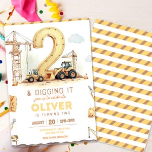 May include: A birthday invitation with a construction theme. The invitation features a large number "2" with construction vehicles and the text "& Digging It". The invitation includes the name "Oliver", date, and time.
