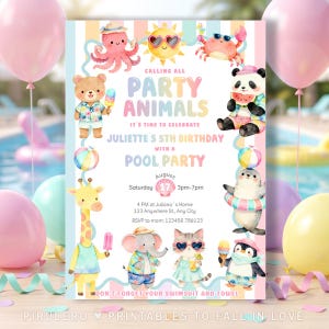 Calling All Party Animals Invitation, pool party Invite, Summer sea Animals Birthday Party, Ice cream, swimsuit, floats, Fun Summertime PPA1