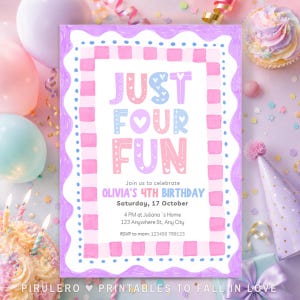 May include: A rectangular birthday invitation card featuring a pink and white checkered border with a wavy purple edge. The text reads: JUST FOUR FUN, Join us to celebrate OLIVIA'S 4TH BIRTHDAY, Saturday, 17 October, 4 PM at Juliana's Home, 123 Anywhere St., Any City, RSVP to mum: 123456 789123.