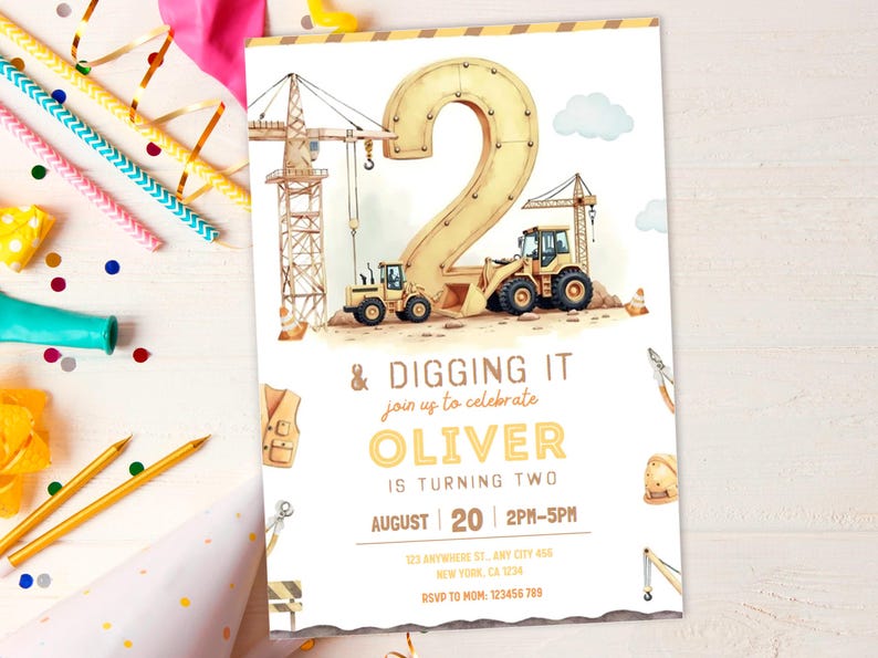 May include: A birthday party invitation with a construction theme. The invitation features a large number "2" and construction vehicles. Text reads "& Digging It, join us to celebrate Oliver is turning two". The date and time are also included.