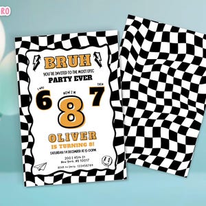 May include: A birthday party invitation with a black and white checkered border. The invitation reads "BRUH, You're Invited to the Most Epic Party Ever" and features the number 8 in a gold circle. The invitation is for Oliver's 8th birthday.