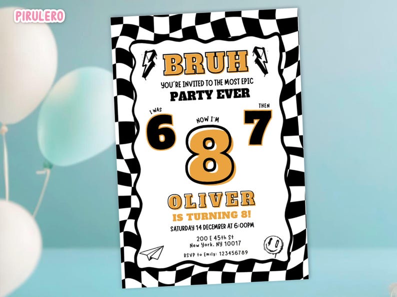 May include: A birthday party invitation with a black and white checkered border. The invitation reads "BRUH, you're invited to the most epic party ever." It highlights the age of the birthday person, "8", and the name "Oliver".