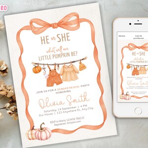 May include: Gender reveal party invitation with watercolor pumpkins and baby clothes. The invitation reads "He or She, what will our little pumpkin be?" and includes event details and the name Olivia Smith.