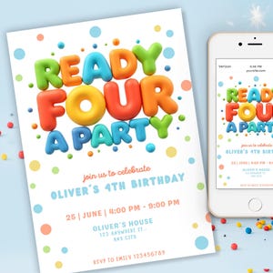 May include: A birthday party invitation with the text "READY FOUR A PARTY" in colorful 3D bubble letters. The invitation includes event details and is displayed on a white card and a smartphone.