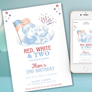May include: A patriotic invitation for a second birthday, featuring a boy and a dog with an American flag. The design includes red, white, and blue accents, with the text "RED, WHITE & TWO" and event details.
