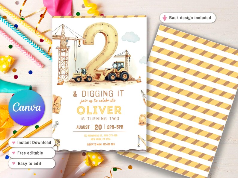 May include: A birthday invitation with a construction theme. The invitation features a large number 2, construction vehicles, and the text "& Digging It" to celebrate Oliver's second birthday. The back design is included.