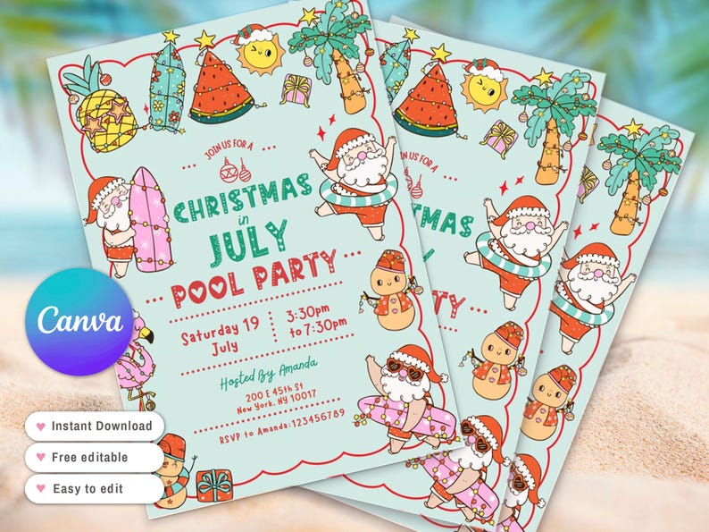 May include: Christmas in July pool party invitations. The invitations feature Santa Claus, a surfboard, and a snowman. The text reads "Christmas in July Pool Party" with the date, time, and location. The invitations are light blue with colorful illustrations.