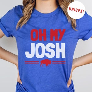 Buffalo Football Shirt, Buffalo Josh T-shirt, Buffalo Football Fan, Josh Shirt, Buffalo NY, Buffalo New York, Women&#39;s Buffalo Football