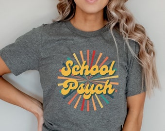 Retro School Psychologist Shirt, School Psych, First Day Of School, Psychology Shirt, Gift For Psychologist, School Mental Health Tshirt