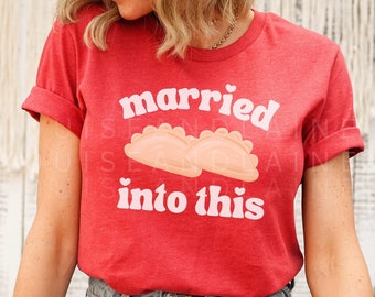 Polish Shirt, Married Into This, Polish Wedding Gift, Polish Bride Groom, Pierogi T-shirt, Polish Wife Husband, Polska Tee, Polish Clothing