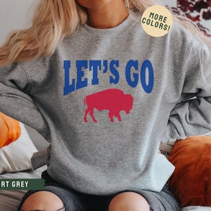 Buffalo Sweatshirt, Womens Buffalo Sweatshirt, Let's Go Buffalo, Buffalo Crewneck, Buffalo Football Shirt, Buffalo NY Gift, 716 Shirt