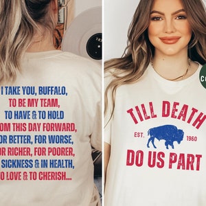 Buffalo Football Shirt, Buffalo Back Design, Lets Go Buffalo, BUF 716, Buffalo Wing, Buffalo Gift, Married Into This, Buffalo Wedding Gift,