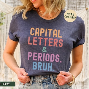 English Teacher Shirt, Bruh Shirt, English Teacher Gift, Grammar Police, Grammar Tshirt, Writing Tee, ELA Teacher Clothes, Write On Shirt