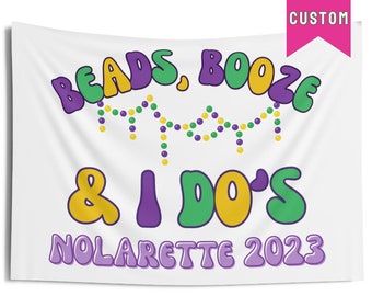 NOLA Bachelorette Banner, New Orleans Bachelorette Sign, Custom Bach Banner, NOLA Bach Flag, Bachelorette Party Decor, Beads Booze I Do's