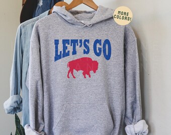 Let's Go Buffalo Hoodie, Buffalo Hooded Sweatshirt, Buffalo Football Shirt, Buffalo Gear, Buffalo Apparel, 716 Sweatshirt