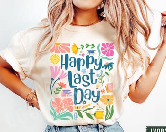 Last Day of School Teacher T-shirt, Comfort Colors® Boho Floral End of the Year Shirt, Summer Break, School's Out Shirt, Retirement Shirt