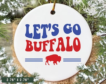 Let's Go Buffalo Ornament, Buffalo Christmas Gift, Buffalo Christmas Ornament, Oh My Josh, Buffalo Football, Gift for Buffalo Fan