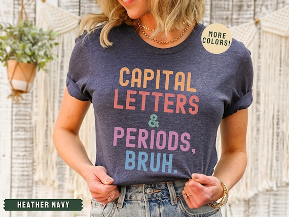 English Teacher Shirt, Bruh Shirt, English Teacher Gift, Grammar Police, Grammar Tshirt, Writing Tee, ELA Teacher Clothes, Write On Shirt