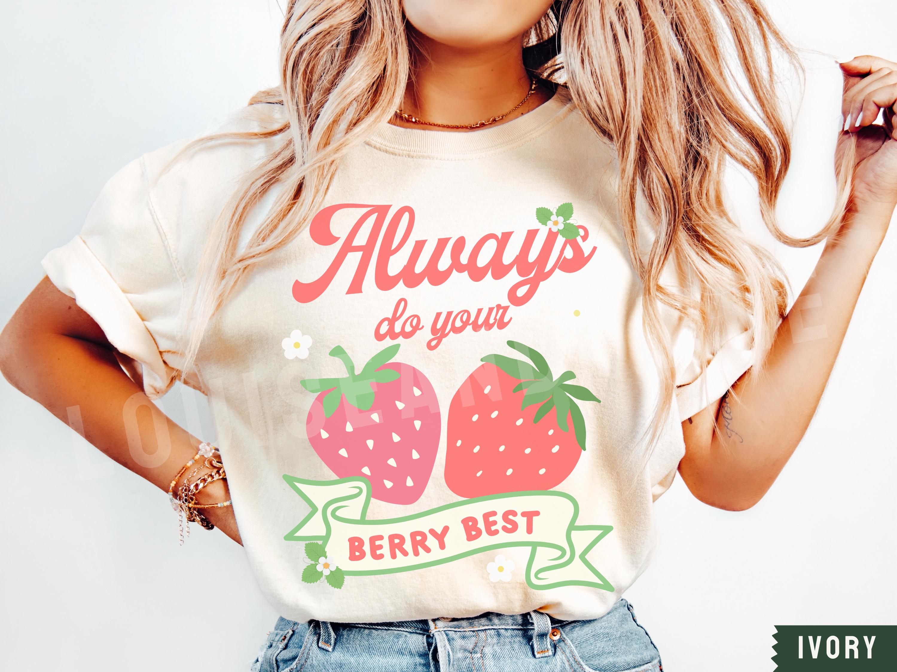 Strawberry Teacher Comfort Colors® Shirt, Fruit Shirt, Always Do Your Berry Best, Back to School Trendy Tshirt, Cute Elementary Teacher Gift