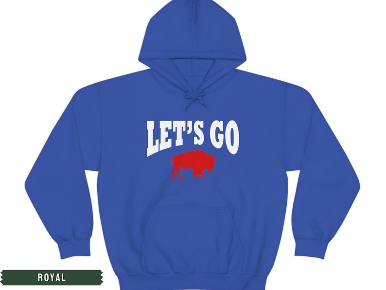 May include: A royal blue hoodie with a white "LET'S GO" text and a red buffalo silhouette.
