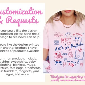 May include: Pink t-shirt with a Buffalo Bills design. The shirt features the text "Let's go Buffalo" and various graphics, including a football, helmet, and the number 716. The shirt also has the text "Customization & Requests".