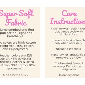 May include: Two cream-colored cards with pink text detailing fabric and care instructions. The "Super Soft Fabric" card lists cotton and polyester percentages. The "Care Instructions" card details washing and drying guidelines.