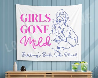 Girls Gone Mild Bachelorette Banner, Custom Girls Trip Sign, Spa Slumber Party Bachelorette Backdrop, Girls Night In, Luxury Bachelorette