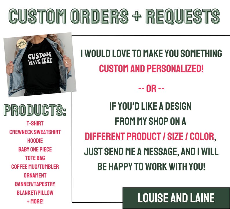 May include: A graphic design shop offering custom orders and personalized items. The shop offers a variety of products including t-shirts, sweatshirts, hoodies, tote bags, coffee mugs, and more. The text on the image reads "Custom Orders + Requests" and "Custom Wave Text".