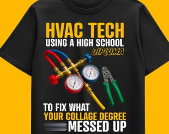 HVAC Tech Shirt | Blue Collar Degree White Collar Paycheck Tee | HVAC Life Shirt | Tradesman Gift | Skilled Labor T-Shirt