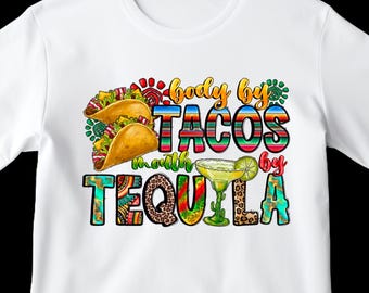 Body by Tacos Built by Tequila short sleeve Shirt | Funny Fiesta Tee | Taco Tuesday Shirt | Margarita Lover Gift | DTF Printed T-Shirt |