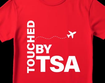 Touched byTSA  Funny Travel T-Shirt | Airport Security Humor Tee | Travel Day Shirt | Short Sleeve Unisex Shirt | Vacation Outfit |