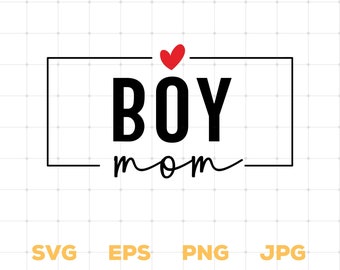 Boy Mama SVG PNG, Boy Mom Svg, Mom Of Boys Shirt Svg, Mom To Boys Svg, Son Svg, Mommy Svg, Funny Mom Svg, Mom Life Svg Mom of Boys svg