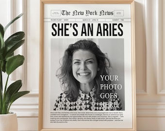 Personalized Aries Zodiac Newspaper Print, Custom She's an Aries Photo Poster: UNFRAMED Poster