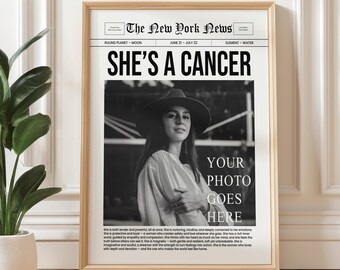 Personalized Cancer Zodiac Newspaper Print, Custom She's a Cancer Photo Poster: UNFRAMED Poster