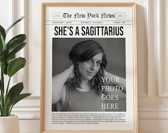 Personalized Sagittarius Zodiac Newspaper Print, Custom She's a Sagittarius Photo Poster :  UNFRAMED Poster