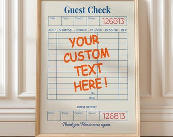 Custom Guest Check Print, Personalised Quote: Digital Download, Trendy Wall Art Giant Guest Check Print, Preppy Wall Decor Housewarming Gift