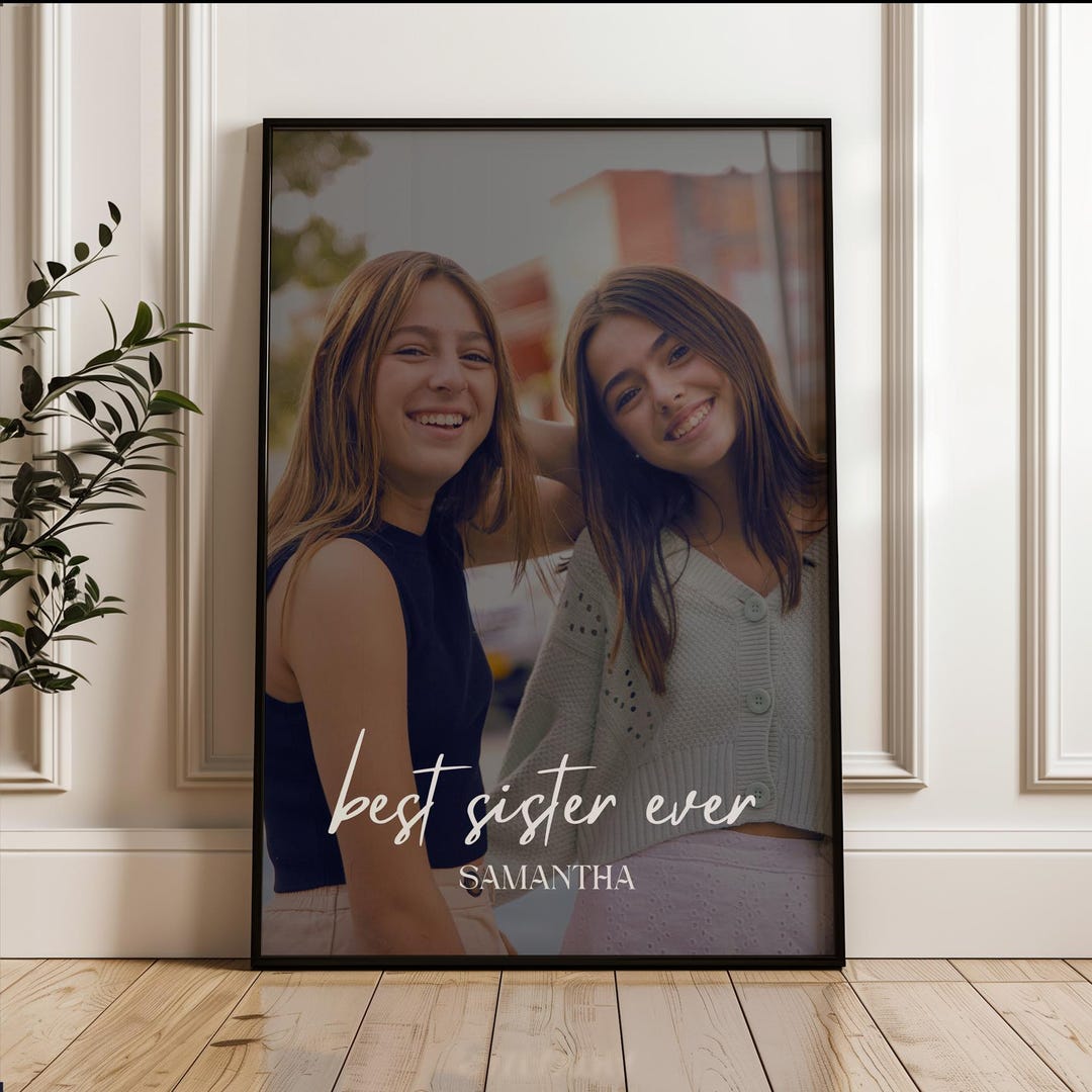 Personalised Sister Print Gift, Gifts for Sisters, Birthday Gift for ...