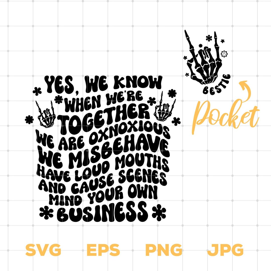 Best Friend Mind Your Own Business Png Svg Gifts For Best Friend 