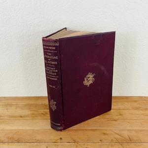 Antique Book C 1900, &quot;The Literature of All Nations and All Ages&quot; History, Character, and Incident. Volume VIII
