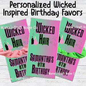 Personalized Inspired WICKED Birthday Party favor Hair Scrunchies ~ Hair Scrunchies or only labels ~ Elphaba & Glinda Theme Party
