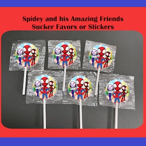 Spidey and his Amazing Friends Sucker Party Favors  ~ or LABEL ONLY ~ Favor Suckers ~ Party Favors ~ Boy Or Girl ~ Birthday Favors