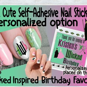 Inspired Wicked Cute Self-Adhesive Nail Stickers ~ WICKED Birthday Party favor ~ Elphaba & Glinda ~ Wicked Nail Decals ~ Personalized option